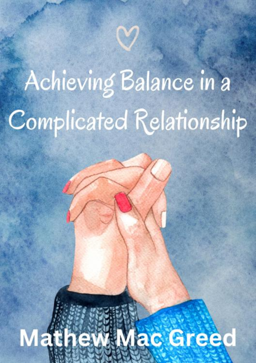 Achieving Balance In A Complicated Relationship